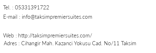 Taksim Premier Suites telefon numaralar, faks, e-mail, posta adresi ve iletiim bilgileri